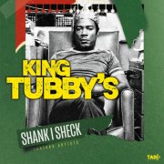 Various Artists - King Tubby's Shank- I - Sheck (Vinyl Cut) (2026) [Hi-Res]