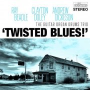 The Guitar Organ Drums Trio - Twisted Blues! (2021)