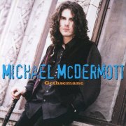 Michael McDermott - Gethsemane (1993)