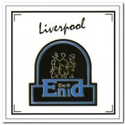 The Enid – Liverpool (1986) [Remastered 2010]