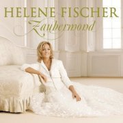 Helene Fischer - Zaubermond (2009)