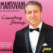 Mantovani & His Orchestra - Cascading Strings: 99 Original Recordings 1951-1954 (2005)
