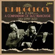 VA - Djangology and More: A Compendium of Jazz Manouche (aka Gypsy Jazz) (2021)