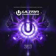 VA - Ultra Music Festival 2013 (2013)