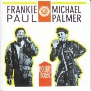 Frankie Paul, Michael Palmer - Double Trouble (1985)