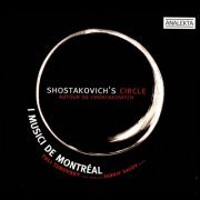 I Musici de Montréal, Yuli Turovsky - Shostakovich's Circle (2006) Hi-Res