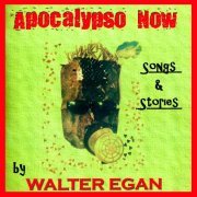 Walter Egan - Apocalypso Now (Redux Remaster) (2020) [Hi-Res]