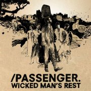 Passenger - Wicked Man's Rest (2007)