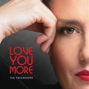 The Freeriders - Love You More (2024)