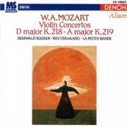 Sigiswald Kuijken, La Petite Bande, Ryo Terakado - Wolfgang Amadeus Mozart: Concerto in A Major - Concerto in D Major (2009)