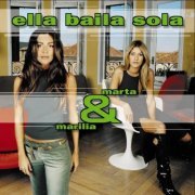 Ella Baila Sola - Marta Y Marilia (2000)