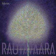 Schola Cantorum Of Oxford, James Burton - Rautavaara: Choral Music (2010)