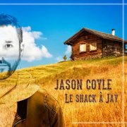 Jason Coyle - Le shack à Jay (2019)