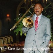 Delfeayo Marsalis - The Last Southern Gentleman (2014) FLAC