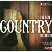 VA - The Real... Country Collection [3CD] (2016) Lossless