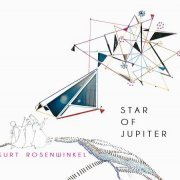 Kurt Rosenwinkel - Star of Jupiter (2012)