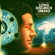 Long Distance Calling - How Do We Want To Live? (2020) [Vinyl]