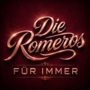 Die Romeros - Für immer (2026) Hi-Res