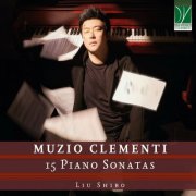 Liu Shibo - Muzio Clementi: 15 Piano Sonatas (2026)