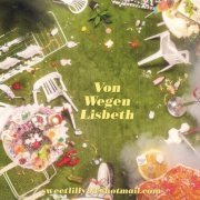 Von Wegen Lisbeth - sweetlilly93@hotmail.com (2019)