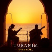 Ouldalma - Turanım (2025)