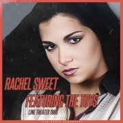 Rachel Sweet featuring The Toys - Line Theater 1980 (live) (2023)