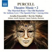 Aradia Ensemble, Kevin Mallon - Purcell: Theatre Music, Vol. 2 (2016) [Hi-Res]