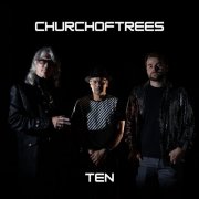 CHURCH OF TREES - TEN (2026) Hi-Res