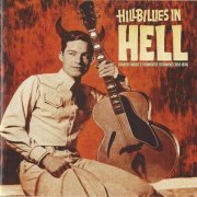 VA - Hillbillies In Hell: Country Music's Tortured Testament 1952-1974 (2016)