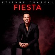 Étienne Drapeau - Fiesta (2018)