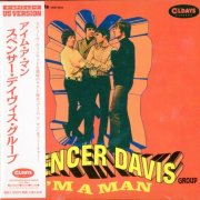 The Spencer Davis Group - I'm a Man / Bonus Track (2018)