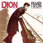 Dion - The Road I'm On: A Retrospective (1997)