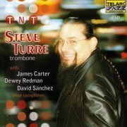 Steve Turre - TNT (2001)