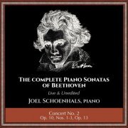 Joel Schoenhals - Complete Piano Sonatas of Beethoven (Live and Unedited)_ Concert No. 2 (2024) Hi-Res