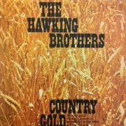 The Hawking Brothers - Country Gold (1973)