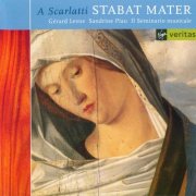 Gerard Lesne, Sandrine Piau, Il Seminario musicale - Alessandro Scarlatti: Salve Regina, Stabat Mater, Quae est ista (1999) CD-Rip