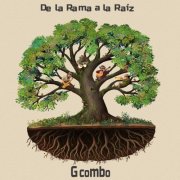 G combo - De la Rama a la Raíz (2026) [Hi-Res]