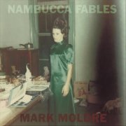 Mark Moldre - Nambucca Fables (2023)