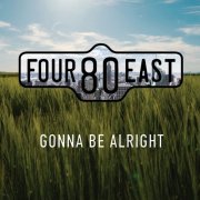 Four80East - Gonna Be Alright (2023)