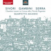 Quartetto Ascanio - Chamber Music in Genoa After Nicolò Paganini (2021) [Hi-Res]