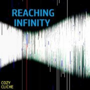 Cozy Cliche - Reaching Infinity (2023)