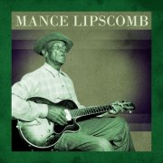 Mance Lipscomb - Presenting Mance Lipscomb (1960)