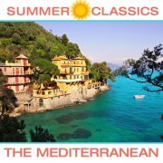 VA - Summer Classics: The Mediterranean (2017)