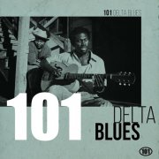 Various Artists - 101 Delta Blues (2015)