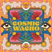 Cosmic Wacho - Cosmic Wacho (2022)