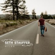 Seth Stauffer - Miles (2023) Hi Res