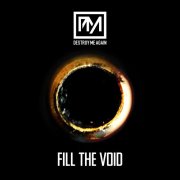 Destroy Me Again - Fill The Void (2026) [Hi-Res]