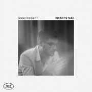 Gabiz Reichert - Rupert's Tear (2025) [Hi-Res]