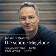 Tobias Müller-Kopp, David Cavelius - Die schöne Magelone (2025) [Hi-Res]