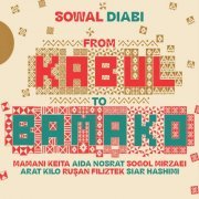 Various Artists - Sowal Diabi (From Kaboul to Bamako) (2022) [Hi-Res]